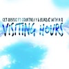 Visitng Hours(feat. Courtney Y & Blaque with a Q) - Cet-Distic&Courtney Y&Blaque with a Q