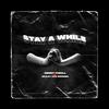 Stay a While(feat. Bailey Van Wormer) - H3nry Thr!ll&Bailey Van Wormer