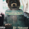 Smokey Da Bear (Explicit) - 211 Tekionz