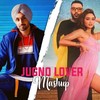 Jugnu & Lover Mashup - DJ Gaurav&Diljit Dosanjh&Badshah