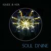 Soul Divine - Klaide&Hoa