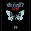 Brotherly Love (Explicit) - LilNarcotic&Lilkvffs