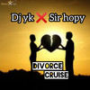 Divorce Cruise - Sir Hopy&DJ YK