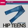 Hip Teens (Radio Edit) - Danyka