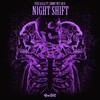 Night Shift - Fish Scale&Jimmy Wit An H