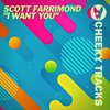 I Want You (Radio Edit) - Scott Farrimond
