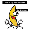 Everyday Its Christmas (Explicit) - DJ Chipman