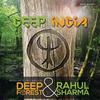 Thillelo - Deep Forest&Rahul Sharma