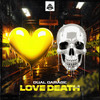 Love Death (Explicit) - Dual Damage