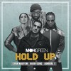 Hold Up - DJ Moh Green&Lyna Mahyem&Admiral T&Harrysong