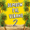 Dembow Pal Verano 2 - F1 El Control