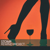 Stomp (The Stompin' Edit) - Rewind Project