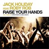 Raise Your Hands (Christopher S & Mike Candys Remix) - Jack Holiday&Roby Rob
