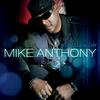 Introducing Mike Anthony - Mike Anthony