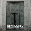 Abandoned (Original Mix) - Respected Force&Althai