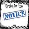 Notice (Explicit) - Huncho Groovyy