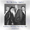 You'll Never Walk Alone (Remastered 2018) - The Oak Ridge Quartet