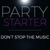 Don't Stop The Music (Original Mix) - Party Starter
