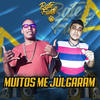 Muitos Me Julgaram - Bate Funk&Mc W7&MC JD