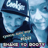 Shake Your Booty (House Mix|Explicit) - Cynical Rude Boy&Rizzi