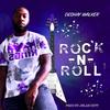 Rock N Roll - Deshay Walker