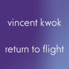 Return to Flight - Vincent Kwok