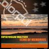 Echo Of Memories (Original Mix) - Svyatoslav Maltsev