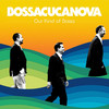 Deixa a Menina - Bossacucanova&Maria Rita&David Feldman