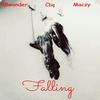 Falling(feat. Cliq & Maczy) - EightyEightwonder&Cliq&MACZY