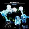 Theory (Original Mix) - Anderblast