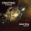 Asteroid (Original Mix) - Jason Grey