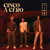 Cinco A Cero - TIMØ