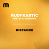 Distance (DJ Christian B Remix) - Rudi'Kastic