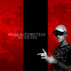 MEGA AUTOMOTIVO DO DJ DZS (Explicit) - DJ Dzs&Mc Vk Da Vs&Mc Pogba&MC Davi CPR&Phelippe amorim