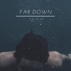 Far Down - Jewlr_99&Moonboy