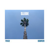 Slide (Explicit) - Trizz&Xavier Top Floor