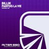 Parfois La Vie (Original Mix) - Billik