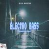 Electro Bass - Dlala Mavestar