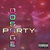 PARTY (Explicit) - Dosage