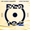 Love The Way - Lee James&Menrva