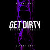 Get Dirty - Kitone&TONII