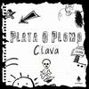 Plata O Plomo - Ciava