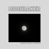 MOONRAKER - Crispin Ramis&STPPNWLF