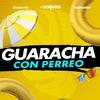 Guaracha Con Perreo - DJ Morphius&DJ Hazel Mty&Muzik Junkies