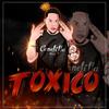 Toxico(con El Canelilla) - PiketeProducer