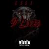 9 Lives (Explicit) - Essi