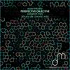Perspective Objective (Khura De Chronic Mix) - Essentrikality