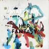 Her Fantasy - Matthew Dear