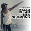 Kalau Bulan Bisa Ngomong - Uncle Djink