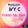 Fuego Del Mar - Ivy C